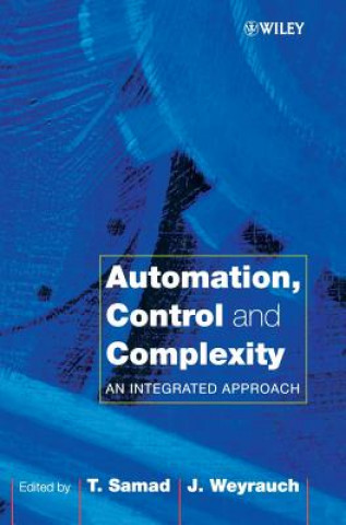 Automation, Control & Complexity - An Integrated Approach