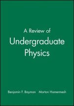 Review of Undergraduate Physics