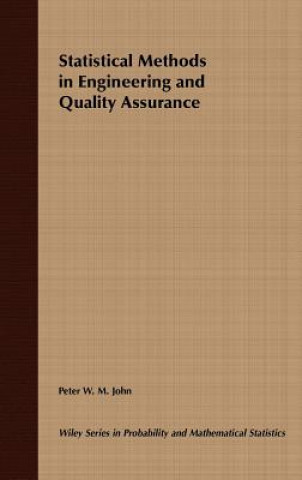 Statistical Methods in Engineering and Quality Assurance