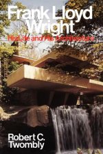 Frank Lloyd Wright - His Life & His Architecture
