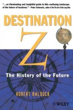 Destination Z - The History of the Future