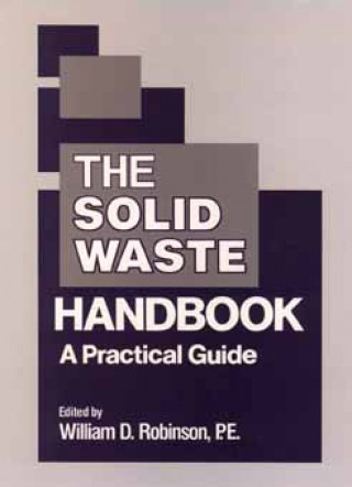 Solid Waste Handbook: A Practical Guide