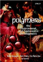 Polymers, the Environment & Sustainable Development