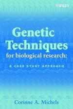 Genetic Techniques for Biological Research - A Case Study Approach