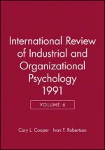 International Review of Industrial & Organisational Psychology 1991 V 6