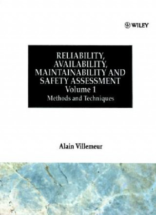Reliability Availability Maintainability & Safety Assessment V 1 - Methods & Techniques