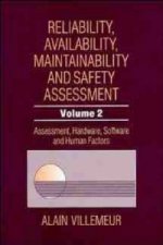 Reliability, Availability, Maintainability & Safety Assessment V 2 - Assessment Hardware Software & Human Factors