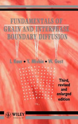 Fundamentals of Grain & Interphase Boundary Diffusion 3e Rev