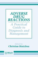 Adverse Drug Reactions - A Practical Guide to Diagnosis & Management