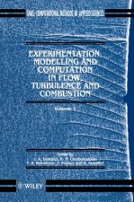 Experimentation, Modelling & Computationin Flow, Turbulence & Combustion V 1
