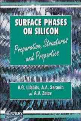 Surface Phases on Silicon - Preperation, Structures & Properties