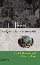 Montreal - The Quest for a Metropolis
