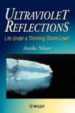 Ultraviolet Reflections - Life Under a Thinning Ozone Layer