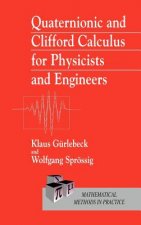 Quaternionic & Clifford Calculus for Physicists & Engineers