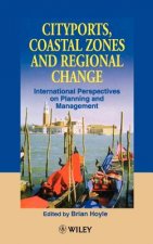 Cityports, Coastal Zones & Regional Change - International Perspectives on Planning Management