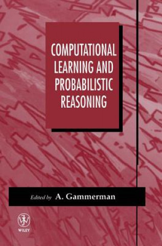 Computational Learning & Probabilistic Reasoning
