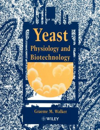 Yeast Physiology & Biotechnology