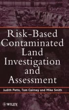 Risk-Based Contaminated Land Investigation & Assessment