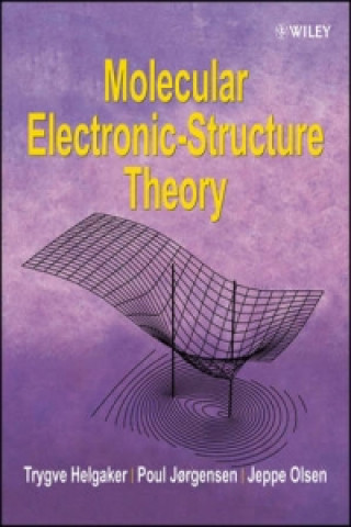 Molecular Electronic-Structure Theory (Trygve Helgaker,Jeppe Olsen,P. Jorgensen)(Kemény kötésű)