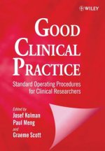 Good Clinical Practice - Standard Operating Procedures for Clinical Researchers