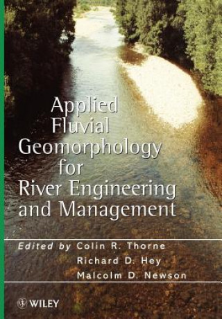Applied Fluvial Geomorphology for River Engineering & Management