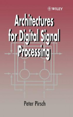 Architectures for Digital Signal Processing