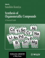 Synthesis of Organometallic Compounds - A Practical Guide