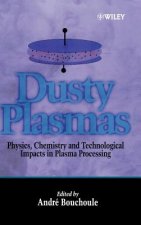 Dusty Plasmas - Physics, Chemistry & Technological  Impacts in Plasma Processing