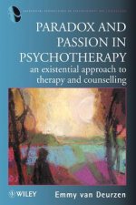 Paradox and Passion in Psychotherapy