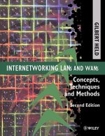 Internetworking Lans and Wans - Concepts, Techniques and Methods 2e