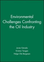Environmental Challanges Confronting the Oil Industry
