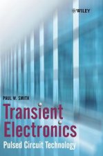 Transient Electronics - Pulsed Circuit Technology