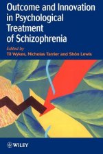 Outcome & Innovation in Psychological Treatment of Schizophrenia