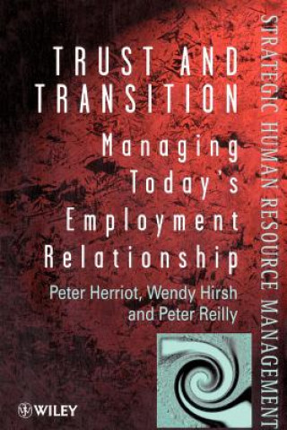 Trust & Transition - Managing Today's Employment Relationship