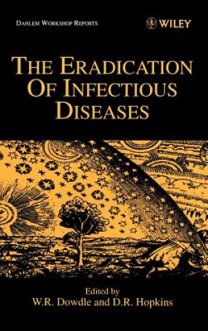 Dahlem LS - The Eradication of Infectious Diseases (about life sciences but no LS no.)