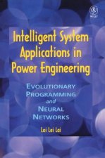 Intelligent System Applications in Power Engineering- Evolutionary Programming & Neural Networks