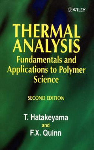 Thermal Analysis - Fundamentals & Applications to Polymer Science 2e