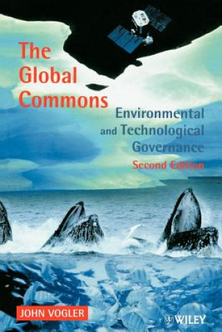 Global Commons 2e - Environmental & Technological Governance