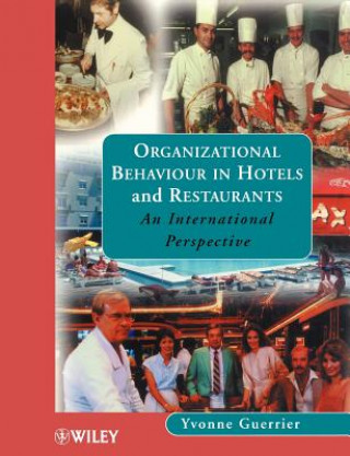 Organizational Behaviour in Hotels & Restaurants -  An International Perspective