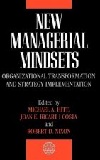 New Managerial Mindsets - Organizational Transformation & Strategy Implementation