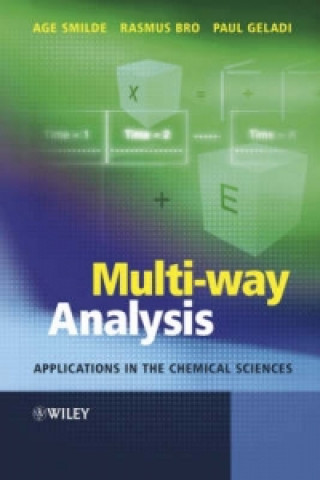 Multi-way Analysis - Applications in the Chemical Sciences