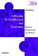 Offender Rehabilitation & Treatment - Effective Programmes & Policies to Reduce Re-Offending