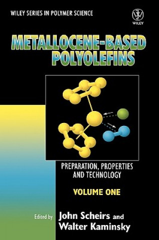 Metallocene-based Polyolefins - Preparation, Properties and Technology V 1