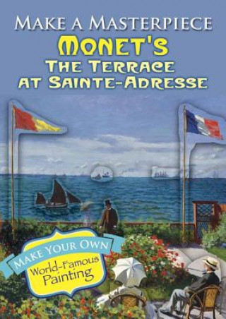 Make a Masterpiece -- Monet's The Terrace at Sainte-Adresse