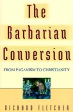 Barbarian Conversion