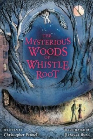 Mysterious Woods of Whistle Root