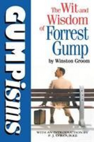 Gumpisms: The Wit & Wisdom Of Forrest Gump (Winston Groom)(Miękka)