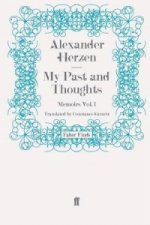 My Past and Thoughts: Memoirs Volume 1