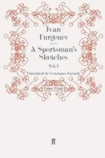 Sportsman's Sketches: Volume 1