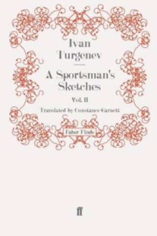 Sportsman's Sketches: Volume 2